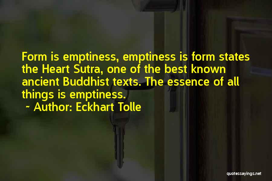 Buddhist Heart Sutra Quotes By Eckhart Tolle