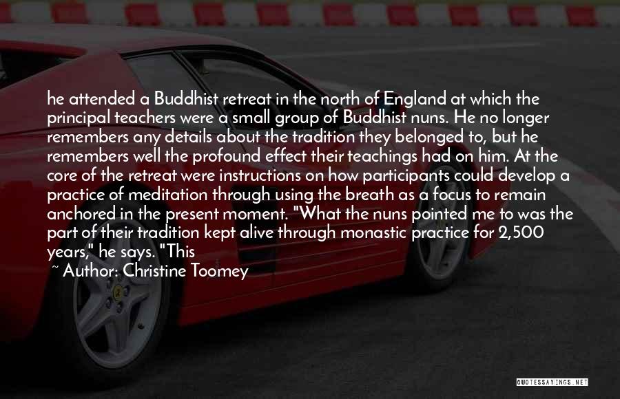 Buddhist Meditation Quotes By Christine Toomey