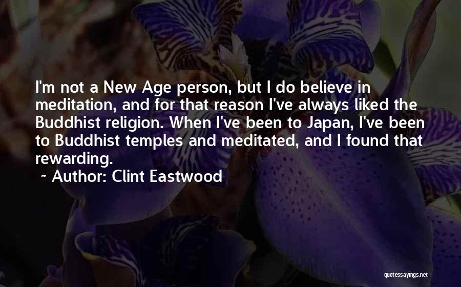 Buddhist Meditation Quotes By Clint Eastwood