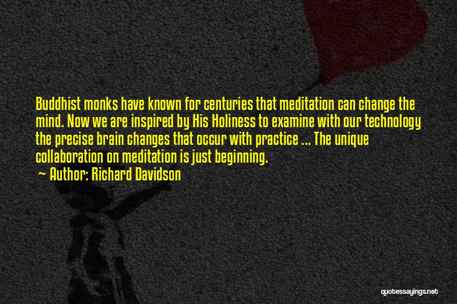 Buddhist Meditation Quotes By Richard Davidson