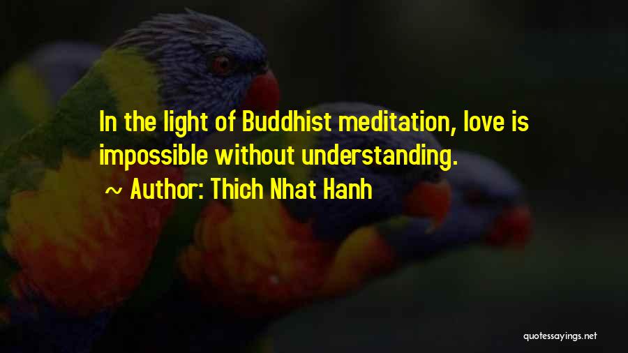 Buddhist Meditation Quotes By Thich Nhat Hanh