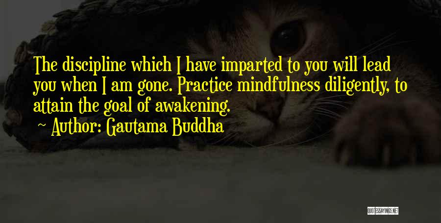 Buddhist Mindfulness Quotes By Gautama Buddha