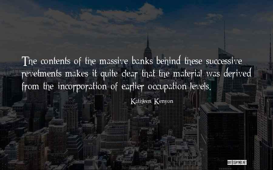 Buddhist Monastery Quotes By Kathleen Kenyon Buddhist Monastery Quotes By Kathleen Kenyon