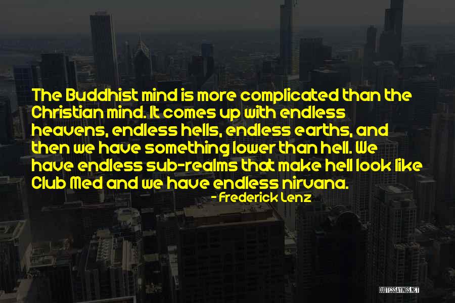 Buddhist Nirvana Quotes By Frederick Lenz Buddhist Nirvana Quotes By Frederick Lenz