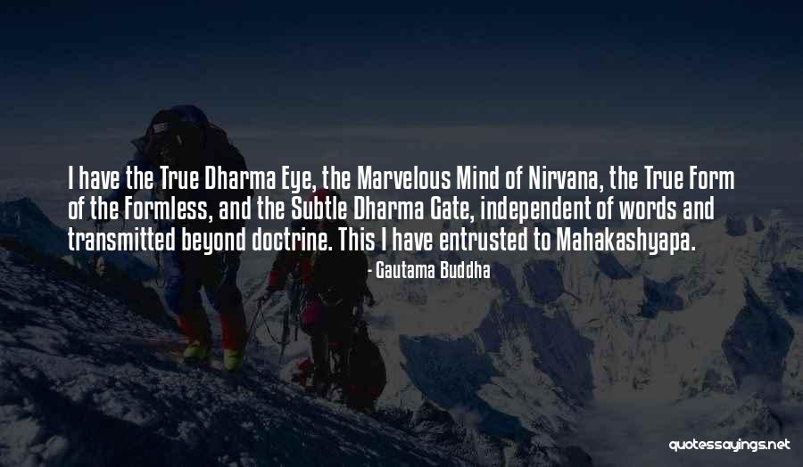 Buddhist Nirvana Quotes By Gautama Buddha Buddhist Nirvana Quotes By Gautama Buddha