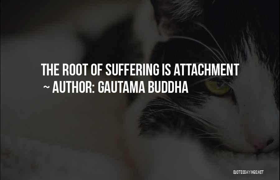 Buddhist Non Attachment Quotes By Gautama Buddha