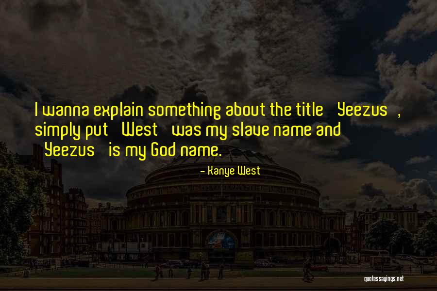 Buddhist Prayer Wheel Quotes By Kanye West Buddhist Prayer Wheel Quotes By Kanye West