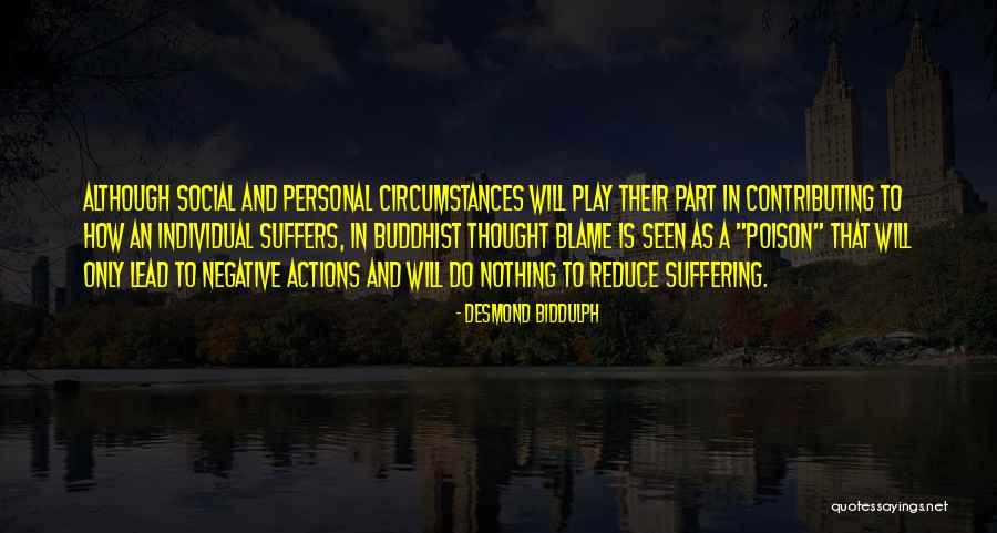 Buddhist Psychology Quotes By Desmond Biddulph