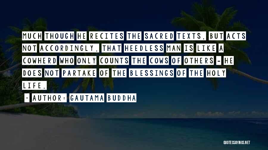 Buddhist Sacred Quotes By Gautama Buddha