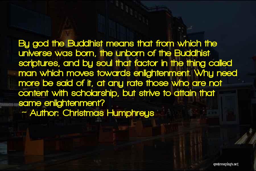 Buddhist Scriptures Quotes By Christmas Humphreys