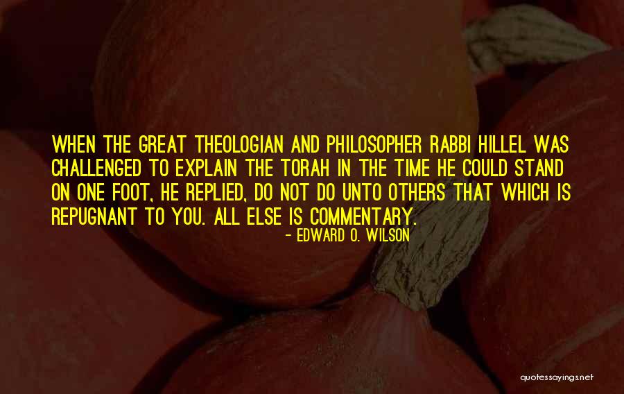 Buddhistic Grave Quotes By Edward O. Wilson Buddhistic Grave Quotes By Edward O. Wilson