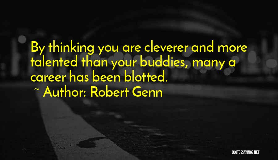 Buddies Quotes By Robert Genn