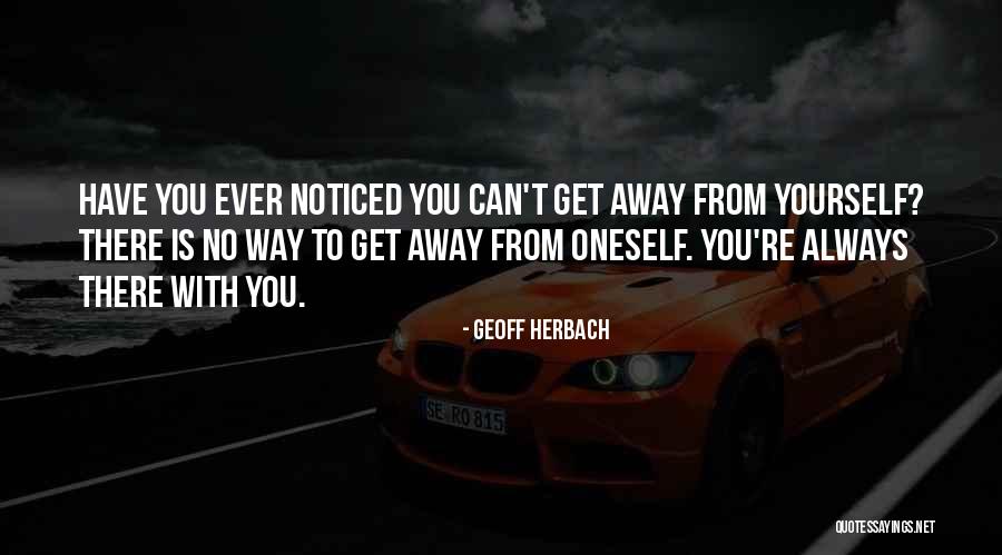 Budding Flower Quotes By Geoff Herbach Budding Flower Quotes By Geoff Herbach