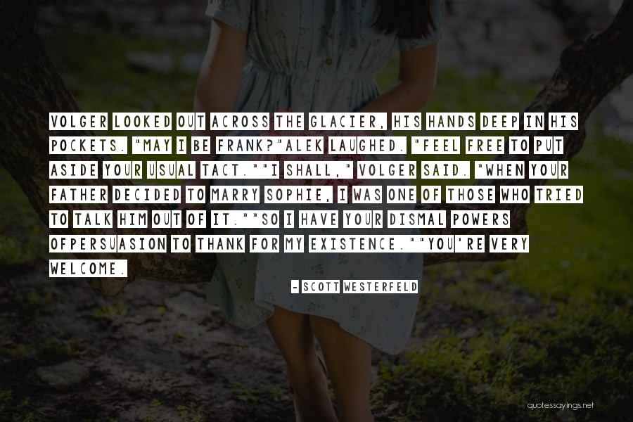 Buddington Rd Quotes By Scott Westerfeld Buddington Rd Quotes By Scott Westerfeld