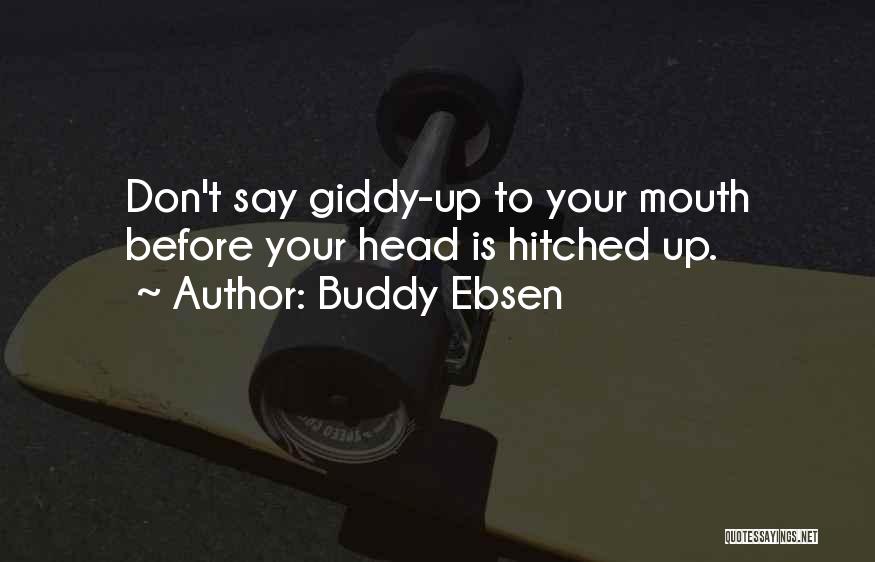 Buddy Ebsen Quotes 1690791