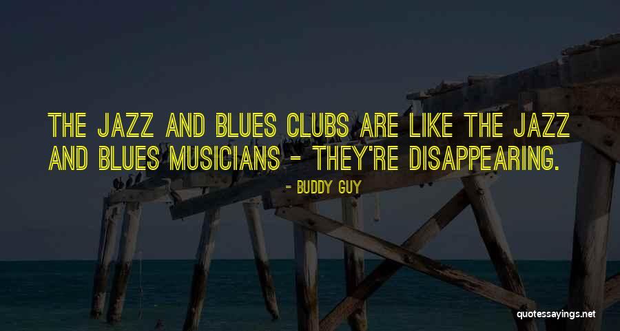 Buddy Guy Quotes 1467701 Buddy Guy Quotes 1467701