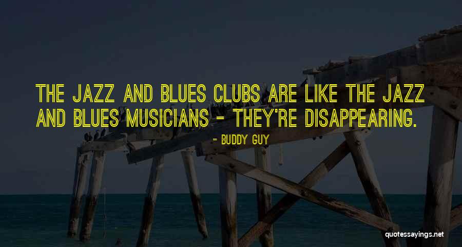 Buddy Guy Quotes 1467701