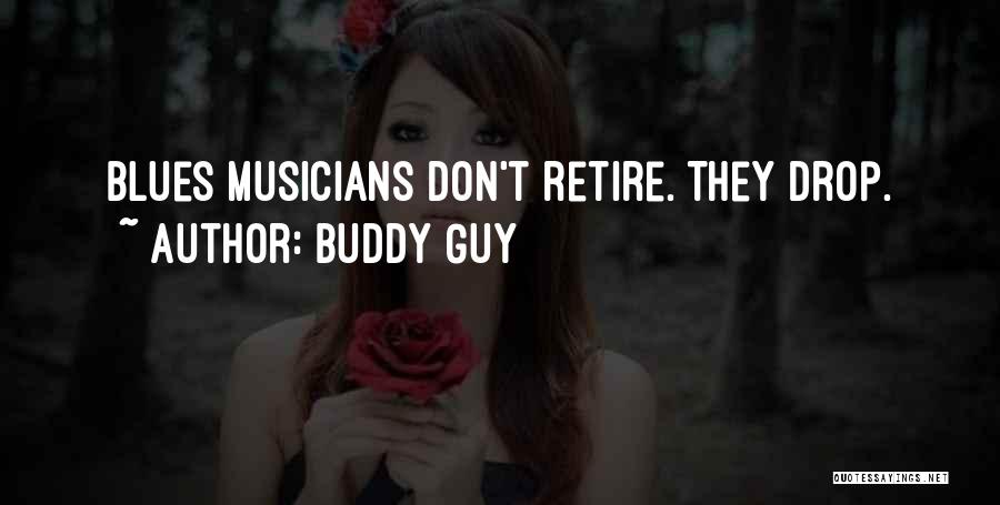 Buddy Guy Quotes 1529712