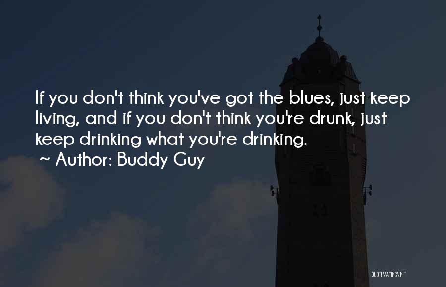 Buddy Guy Quotes 702556