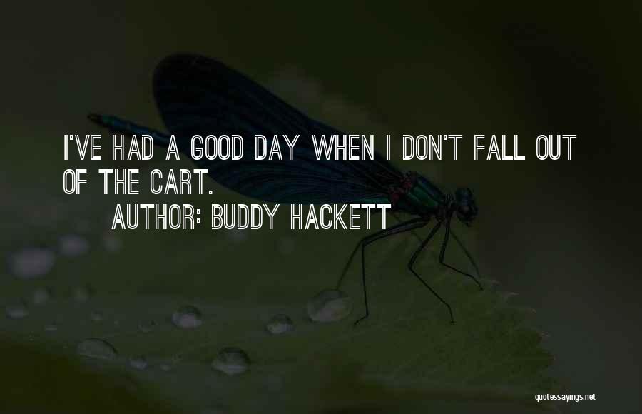Buddy Hackett Quotes 1213783