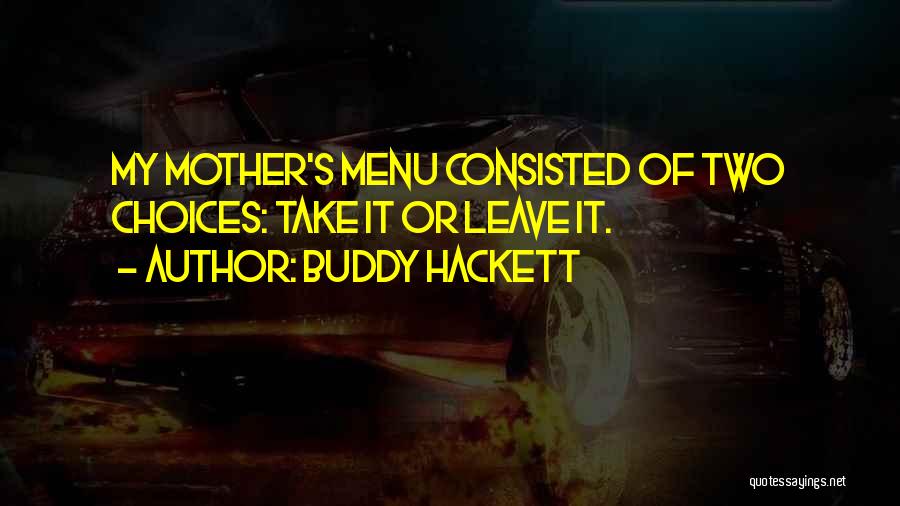 Buddy Hackett Quotes 1378572