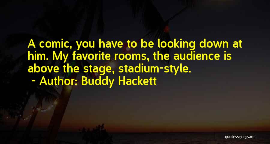 Buddy Hackett Quotes 1472166