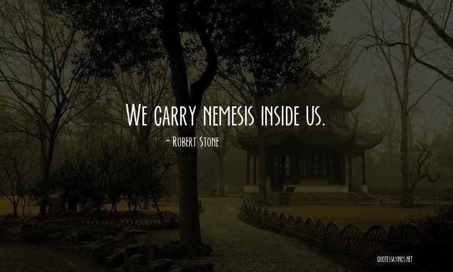 Buddy Nix Quotes By Robert Stone Buddy Nix Quotes By Robert Stone