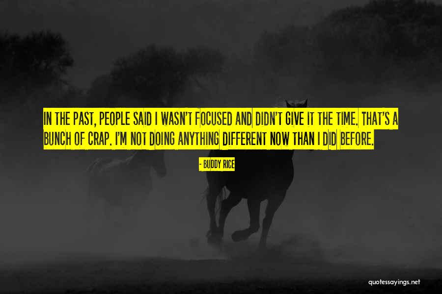 Buddy Rice Quotes 136870 Buddy Rice Quotes 136870
