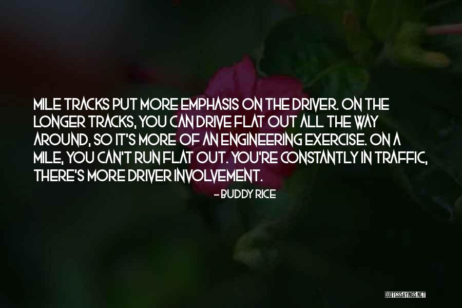 Buddy Rice Quotes 1520179 Buddy Rice Quotes 1520179