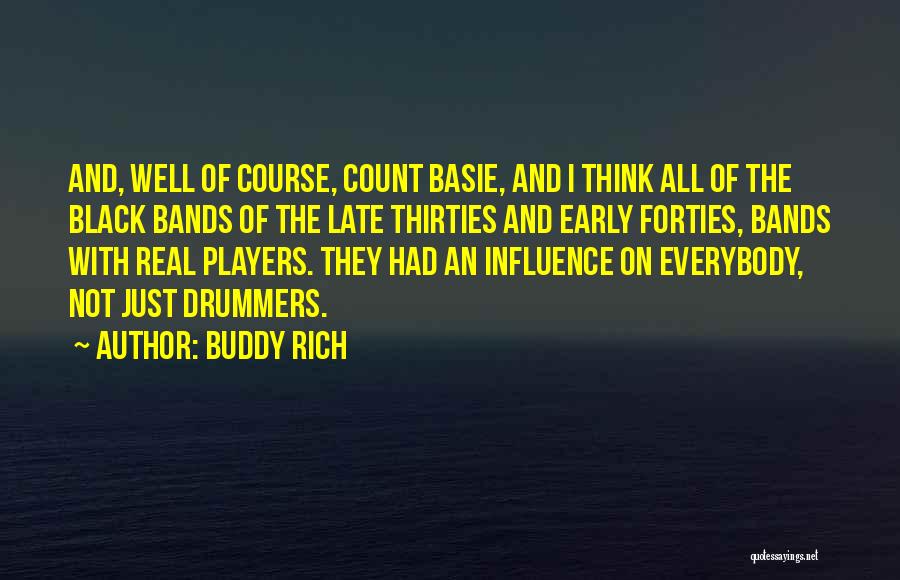 Buddy Rich Quotes 1884121
