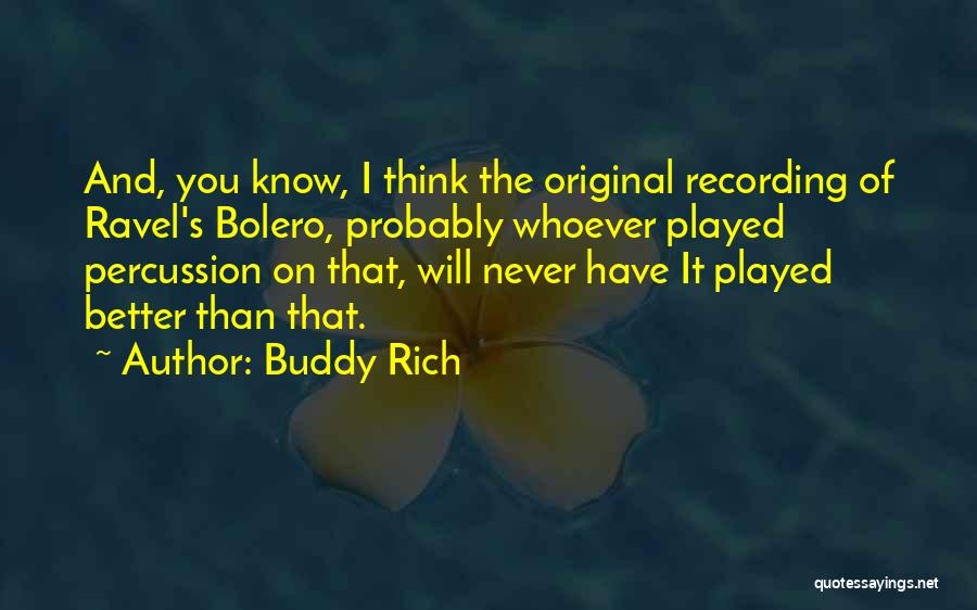 Buddy Rich Quotes 497925