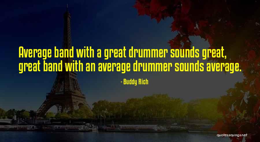 Buddy Rich Quotes 526297