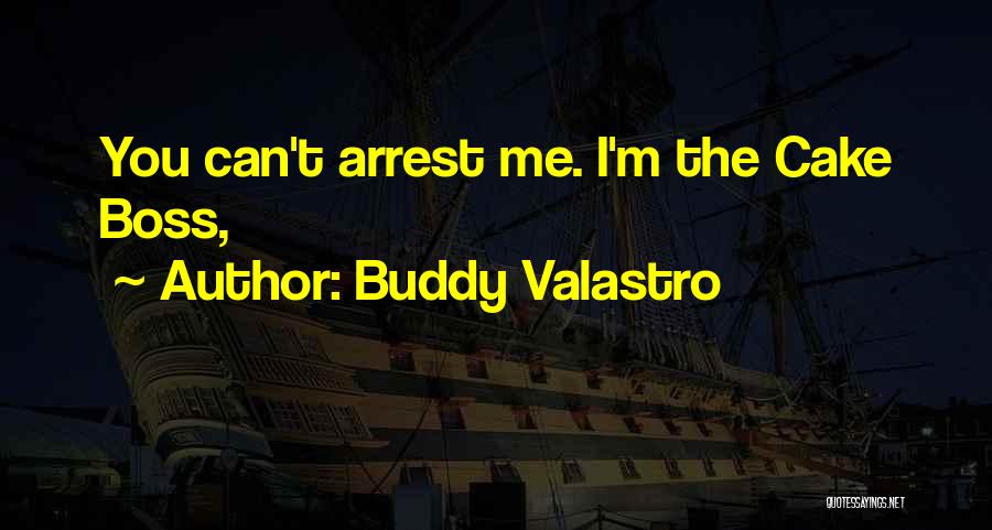 Buddy Valastro Quotes 1218640