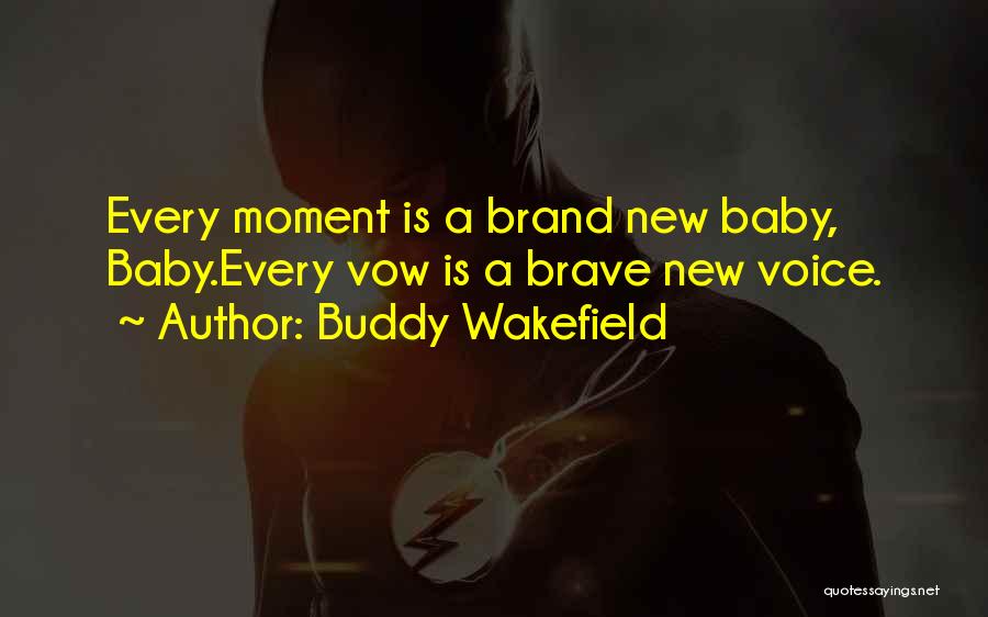 Buddy Wakefield Quotes 134823