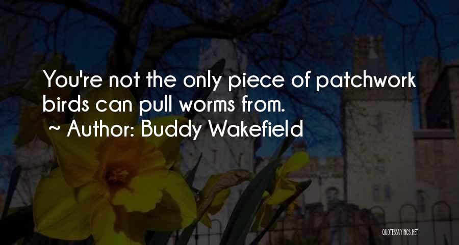 Buddy Wakefield Quotes 152128