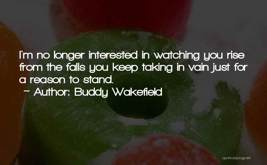 Buddy Wakefield Quotes 1698578