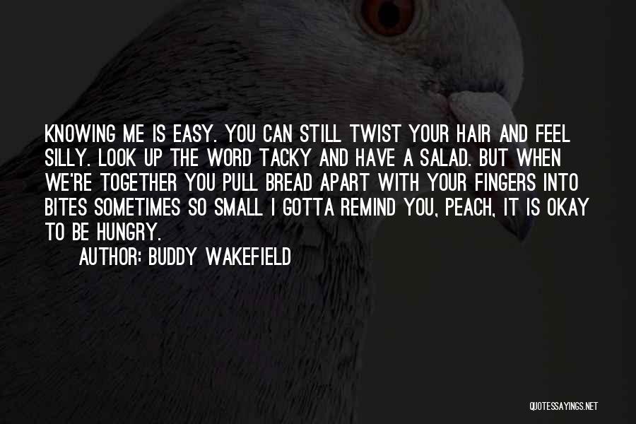 Buddy Wakefield Quotes 1803024