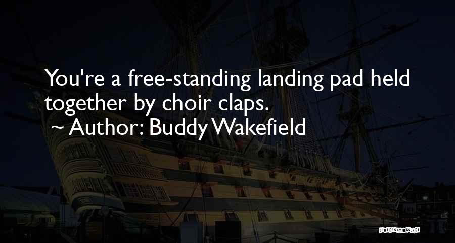 Buddy Wakefield Quotes 1817918