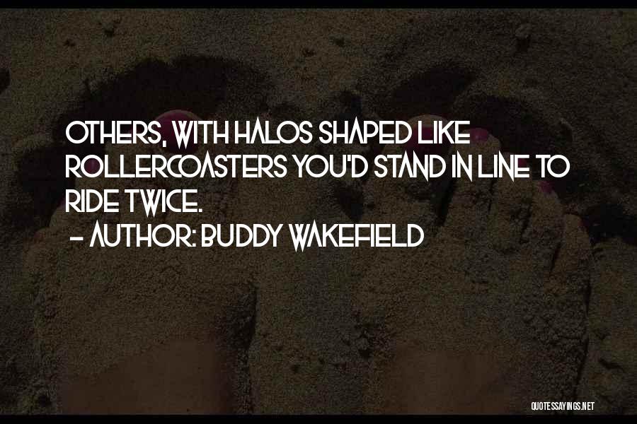 Buddy Wakefield Quotes 1990130