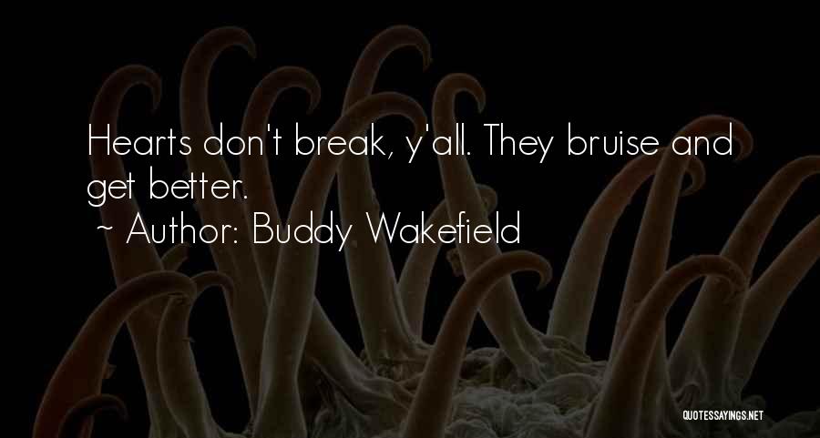 Buddy Wakefield Quotes 826904