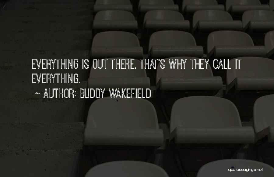 Buddy Wakefield Quotes 865824
