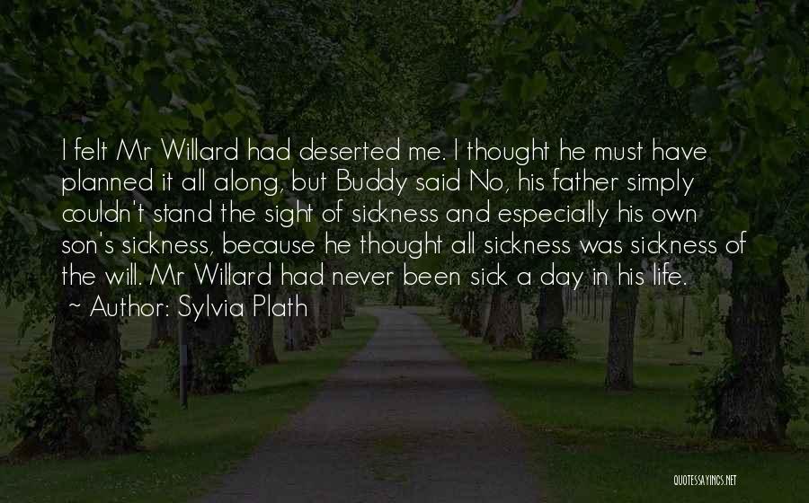 Buddy Willard Quotes By Sylvia Plath