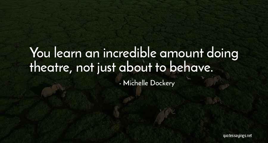 Buddys Quotes By Michelle Dockery Buddys Quotes By Michelle Dockery