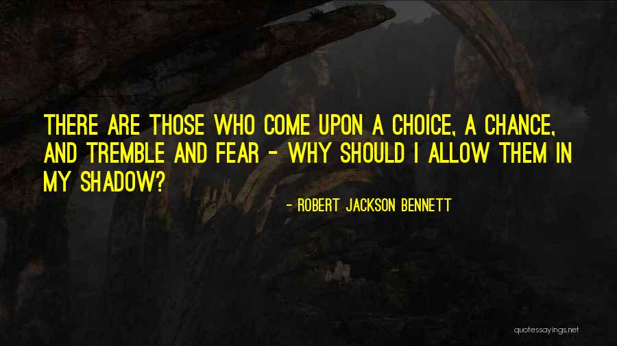 Budeme Quotes By Robert Jackson Bennett Budeme Quotes By Robert Jackson Bennett