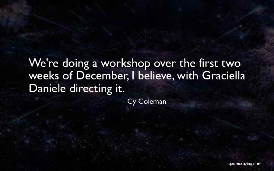 Budemeadows Quotes By Cy Coleman Budemeadows Quotes By Cy Coleman
