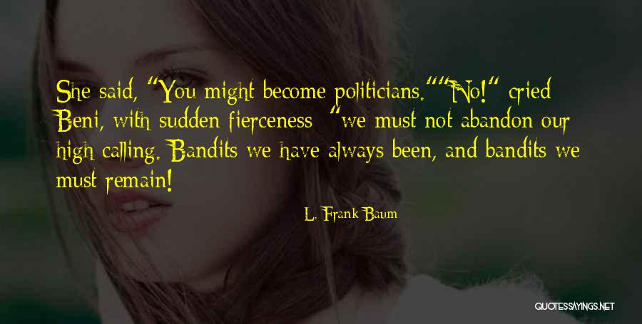 Budemeadows Quotes By L. Frank Baum Budemeadows Quotes By L. Frank Baum