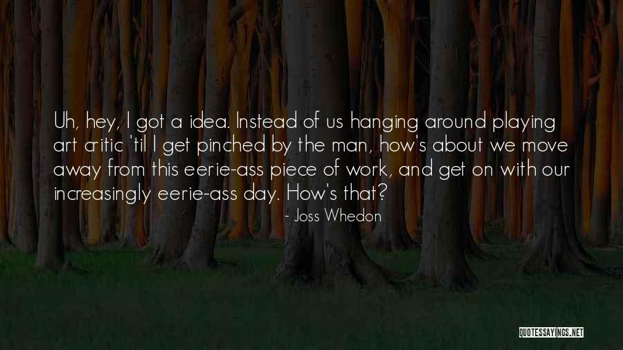 Buder Park Quotes By Joss Whedon Buder Park Quotes By Joss Whedon