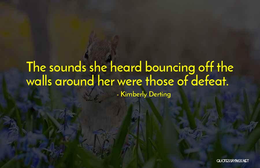 Buderus G115 Quotes By Kimberly Derting Buderus G115 Quotes By Kimberly Derting