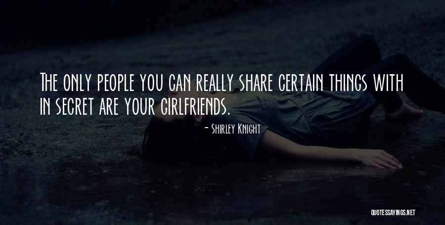 Budgelite Quotes By Shirley Knight Budgelite Quotes By Shirley Knight