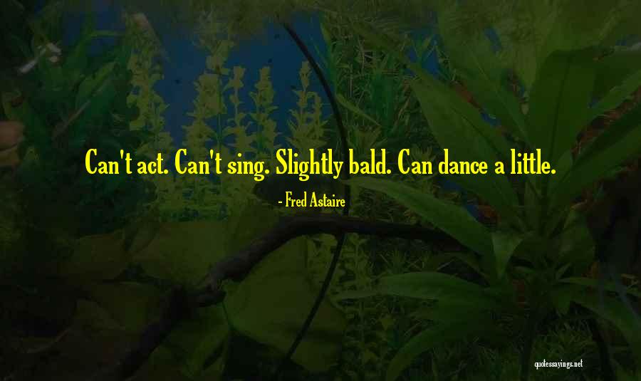 Budges White River Quotes By Fred Astaire Budges White River Quotes By Fred Astaire